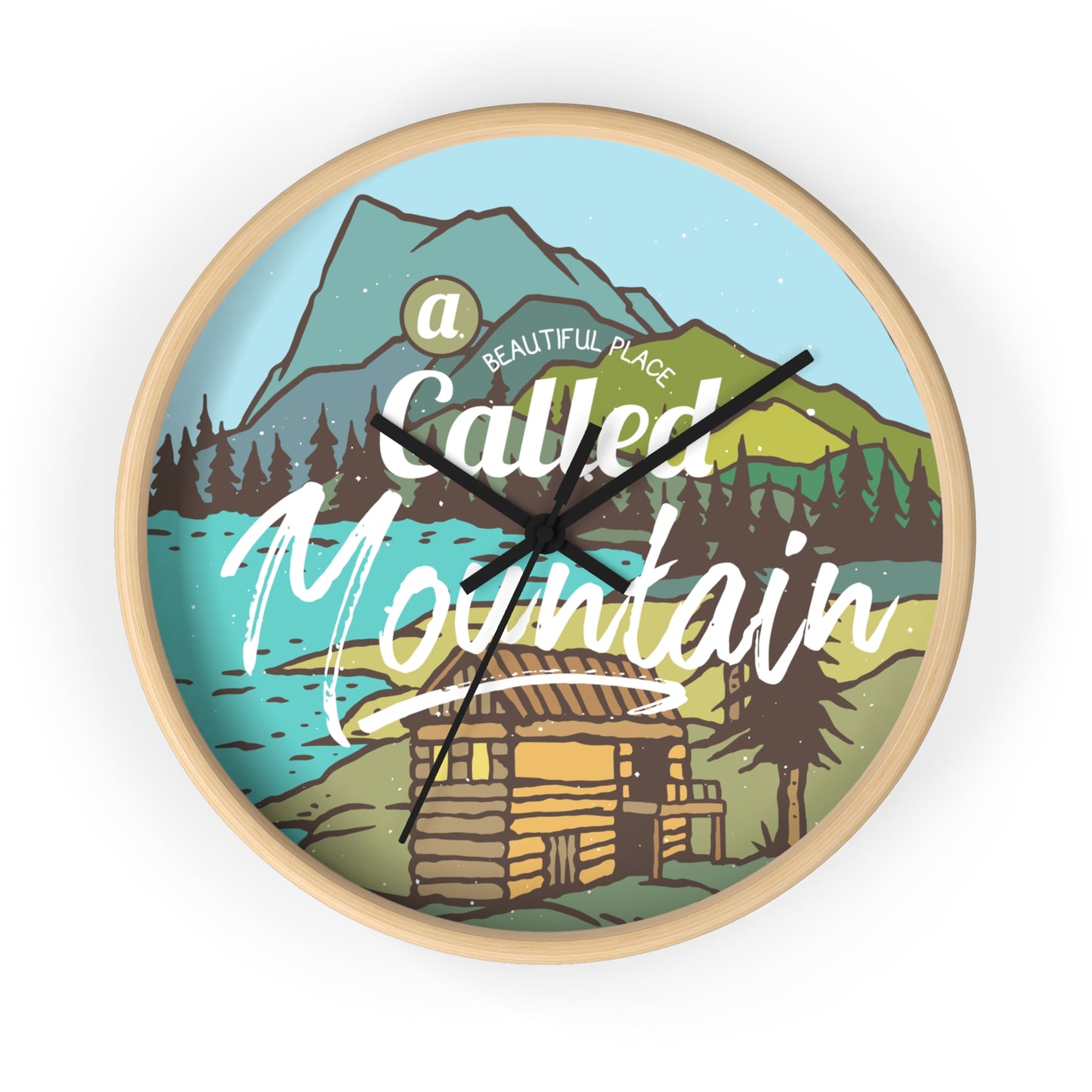 A Beautiful Place Called Mountain Wall Clock - Cozy Nature Home Decor with Cabin Illustration