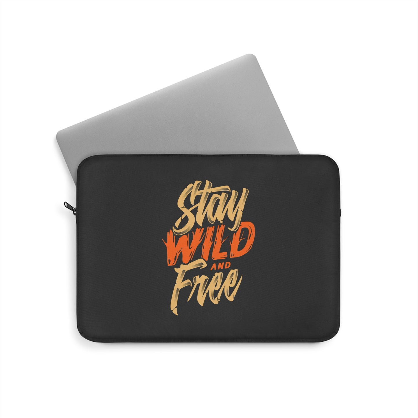 Stay Wild and Free Laptop Sleeve - Adventure Quote Protective Case for Travel & Outdoor Lifestyle