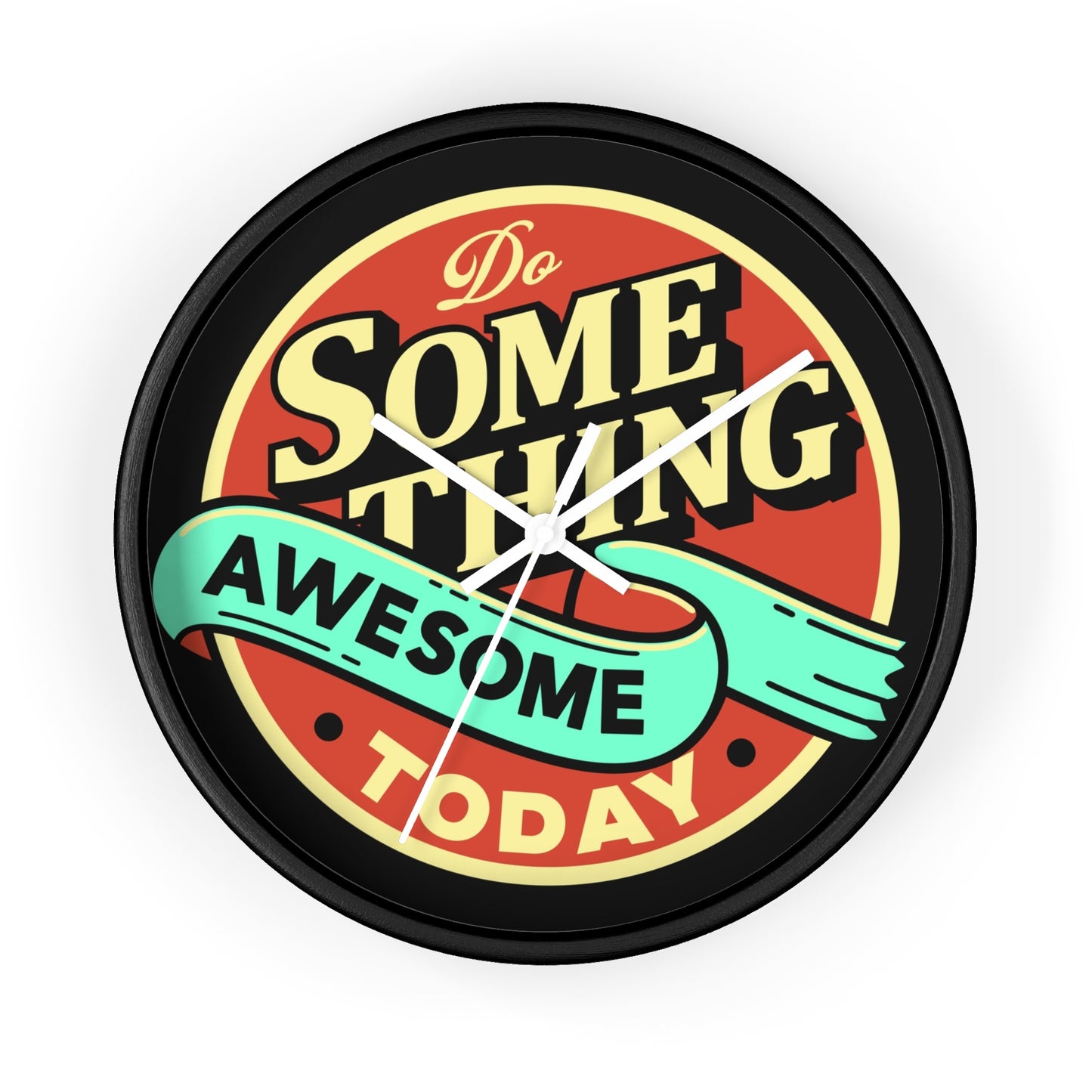 Do Something Awesome Today Wall Clock - Motivational Home Decor with Retro Typography