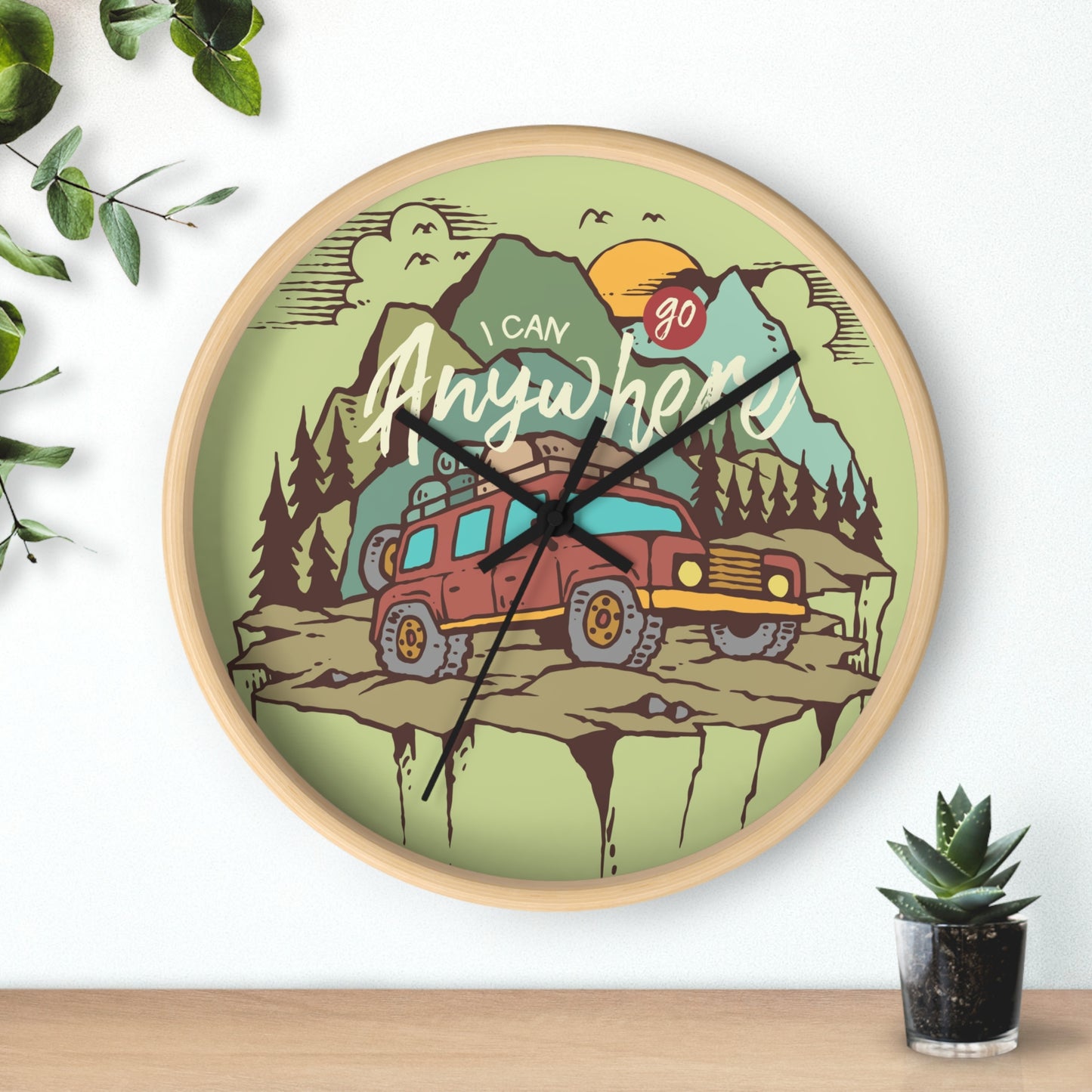 I Can Go Anywhere Wall Clock - Cozy Adventure Home Decor with Off Road Travel Art