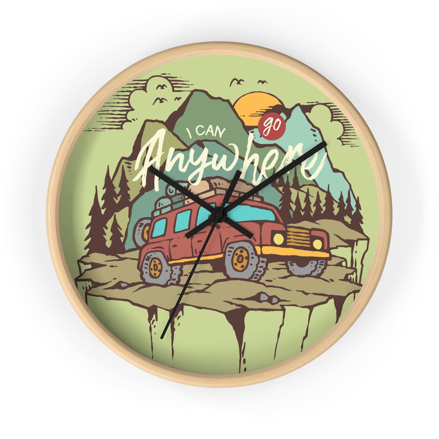 I Can Go Anywhere Wall Clock - Cozy Adventure Home Decor with Off Road Travel Art