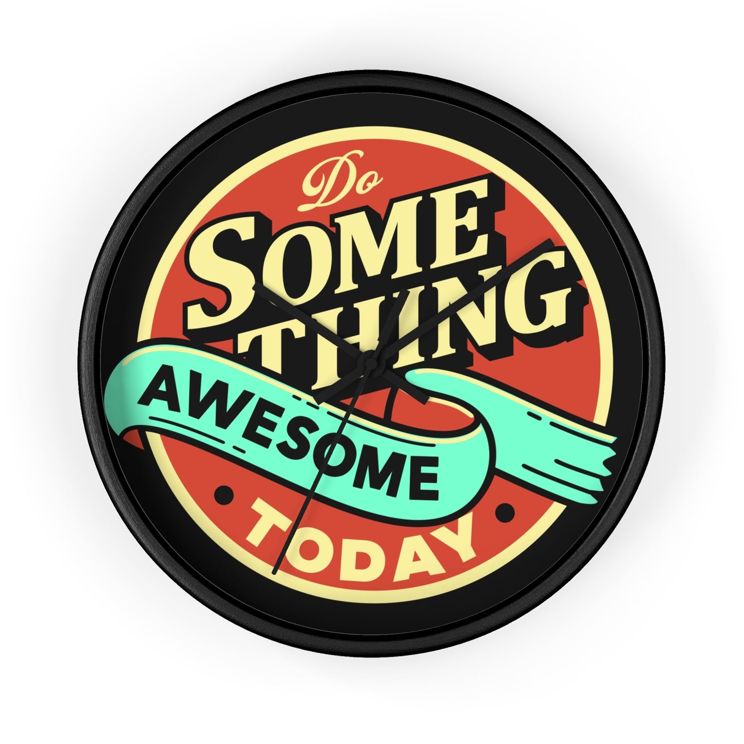 Do Something Awesome Today Wall Clock - Motivational Home Decor with Retro Typography