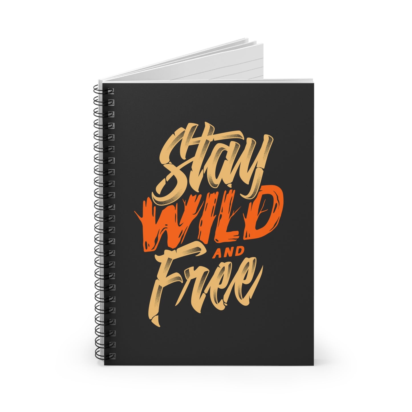 Stay Wild and Free Spiral Notebook - Motivational Journal for Writing, Planning & Daily Inspiration